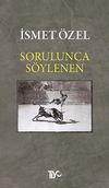 Sorulunca S&ouml;ylenen