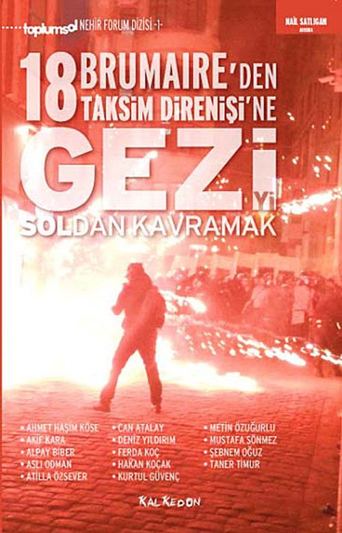 18 Brumaire'den Taksim Direnişi'ne Geziyi Soldan Kavramak