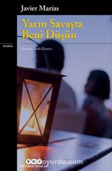Yarın Savaşta Beni Düşün - Javier Marias