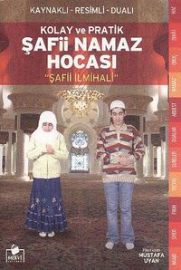Kolay ve Pratik Şafii Namaz Hocası (Roman Boy-İthal)