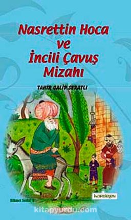 Nasrettin Hoca ve İncili Çavuş Mizahı cep boy