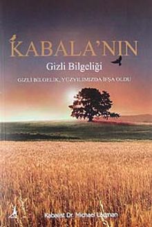 Kabala'nın Gizli Bilgeliği & Gizli Bilgelik Yüzyılımızda İfşa Oldu