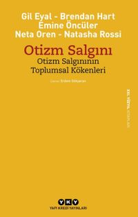 Otizm Salgını Otizm Salgınının Toplumsal Kökenleri