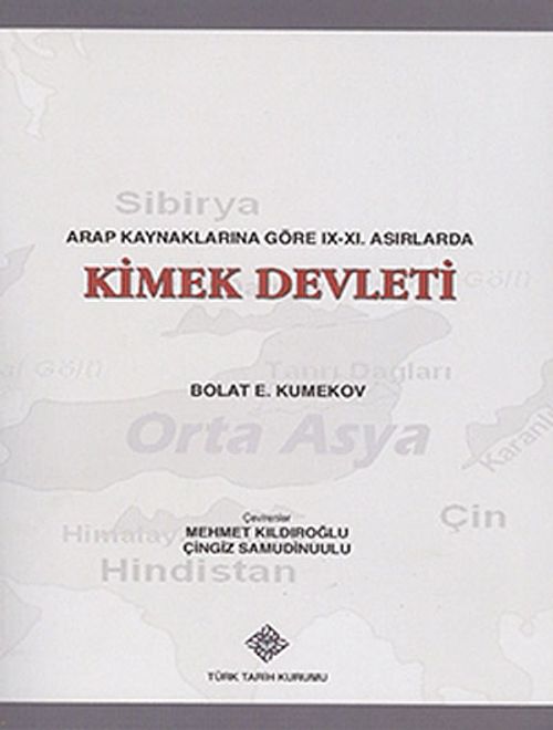 Arap Kaynaklarına Göre IX-XI. Asırlarda Kimek Devleti
