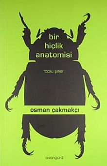 Bir Hiçlik Anatomisi / Toplu Şiirler