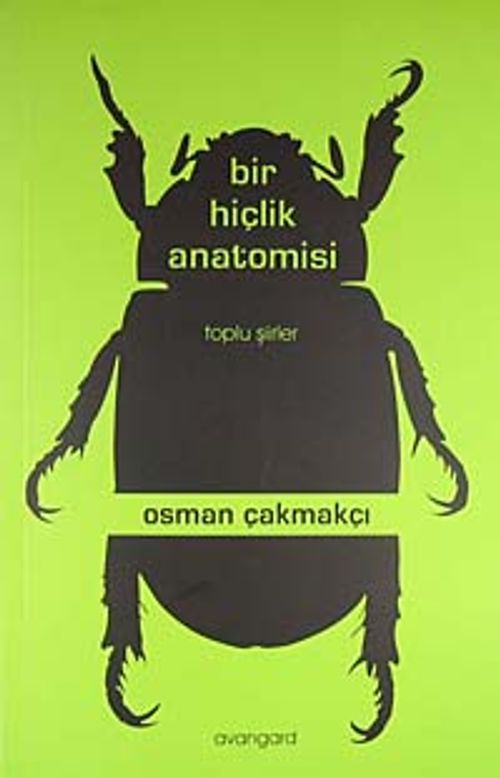 Bir Hiçlik Anatomisi / Toplu Şiirler