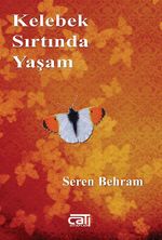 Kelebek Sırtında Yaşam