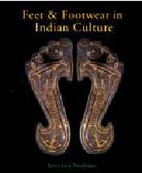 Feet and Footwear in Indian Culture