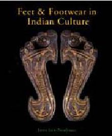 Feet and Footwear in Indian Culture