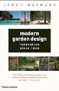Modern Garden Design: Innovation Since 1900