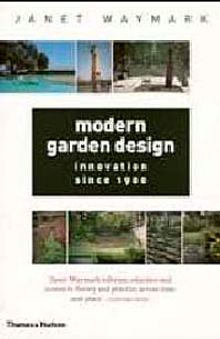 Modern Garden Design: Innovation Since 1900