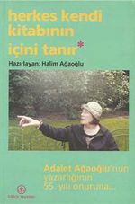 Herkes Kendi Kitabının İçini Tanır