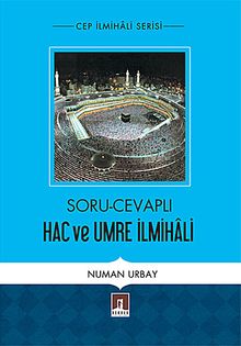 Soru-Cevaplı Hac ve Umre İlmihali