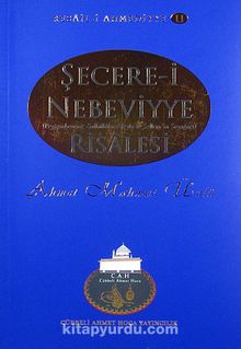 Şecere-i Nebeviyye Risalesi - Ahmet Mahmut Ünlü