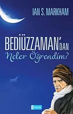 Bediüzzaman'dan Neler Öğrendim?