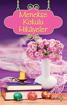 Menekşe Kokulu Hikayeler - Ender Haluk Derince