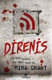 Direniş / Mira Grant - Mira Grant