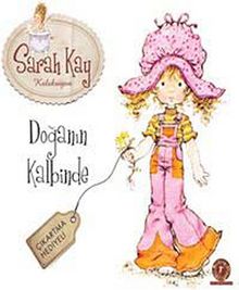 Doğanın Kalbinde - Sarah Kay