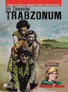 Bir Zamanlar Trabzonum & Tolga-Fırtına Adam