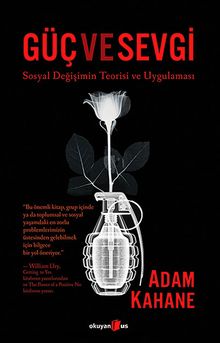 Güç ve Sevgi & Sosyal Değişimin Teorisi ve Uygulaması