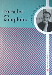 Törenler ve Komplolar