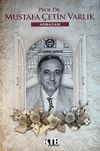 Prof.Dr. Mustafa &Ccedil;etin Varlık Armağanı
