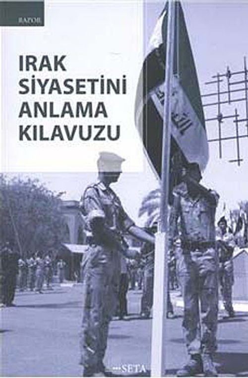 Irak Siyasetini Anlama Kılavuzu