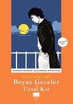 Beyaz Geceler - Uysal Kız