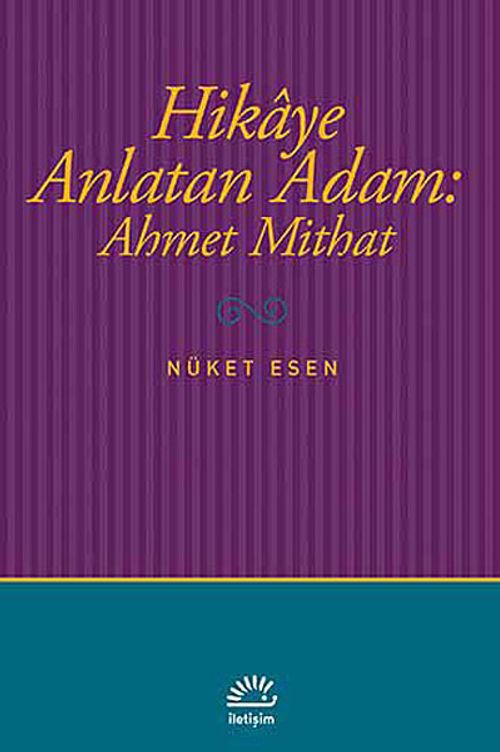 Hikaye Anlatan Adam: Ahmet Mithat