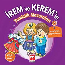 Kıyafetimi Değiştiriyorum -6 / İrem ve Kerem'in Temizlik Maceraları