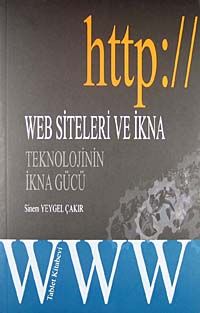 Web Siteleri ve İkna & Teknolojinin İkna Gücü