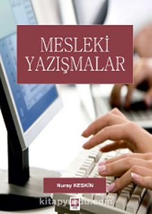 Mesleki Yazışmalar - Nuray Keskin