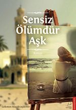 Sensiz Ölümdür Aşk