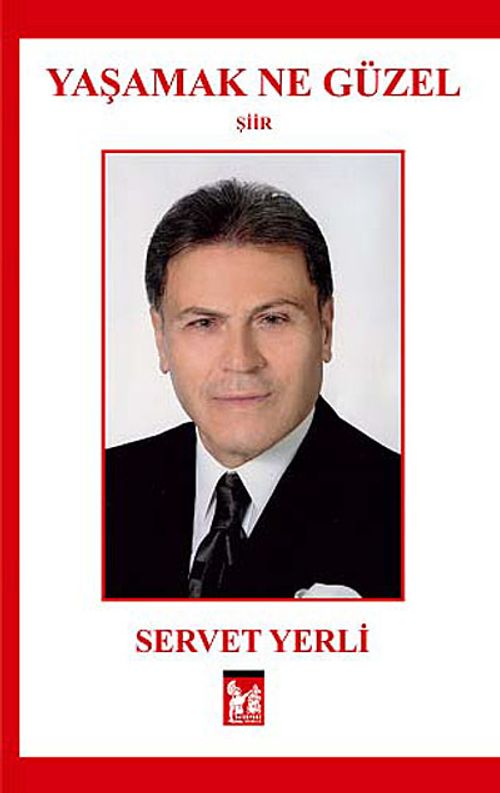 Yaşamak Ne Güzel