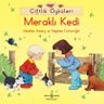 Meraklı Kedi / Çiftlik Öyküleri