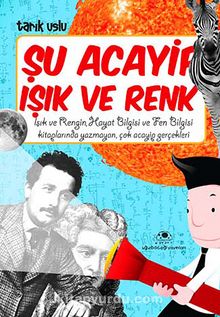 Şu Acayip Işık ve Renk - Tarık Uslu