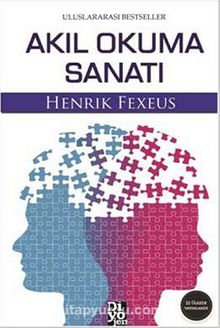 Akıl Okuma Sanatı - Henrik Fexeus