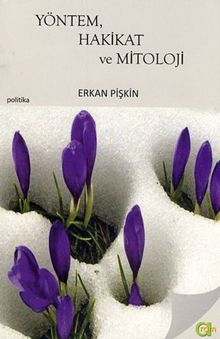 Yöntem, Hakikat ve Mitoloji