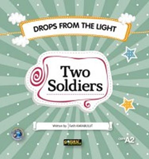 Two Soldiers / Drops From The Light