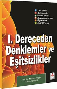 I. Dereceden Denklemler ve Eşitsizlikler