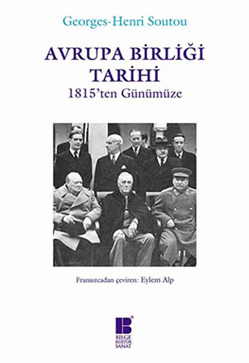 Avrupa Birliği Tarihi 1815'ten Günümüze