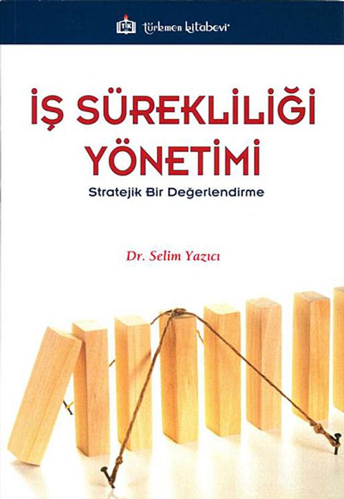 İş Sürekliliği Yönetimi & Stratejik Bir Değerlendirme