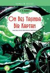 On Beş Yaşında Bir Kaptan