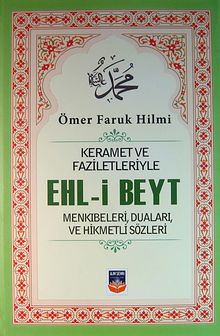 Keramet ve Faziletleriyle Ehl-i Beyt Menkıbeleri, Duaları ve Hikmetli Sözleri