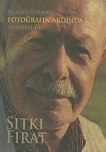 Sıladan Gurbete Fotoğrafın Ardında Altmışbeş Yıl