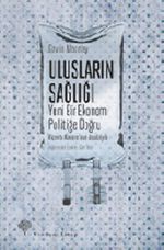 Ulusların Sağlığı & Yeni Bir Ekonomi Politiğe Doğru