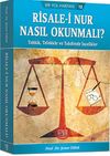 Risale-i Nur Nasıl Okunmalı?