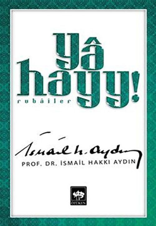 Ya Hayy! & Rubailer