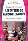 Les Enfants de La Nouvelle-Foret ( Yeni Ormanın &Ccedil;ocukları (Fransızca-T&uuml;rk&ccedil;e) 2. Seviye