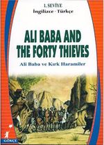 Ali Baba And The Forty Thieves (Ali Baba ve Kırk Haramiler) (İngilizce-Türkçe) 1.Seviye